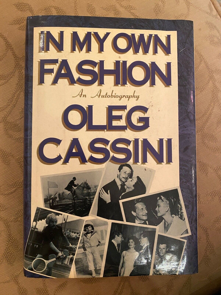 Oleg Cassini Autobiography "In My Own Fashion" 1st ed. Signed to John Maschio